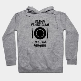 Clean Plate Club Lifetime Member Hoodie